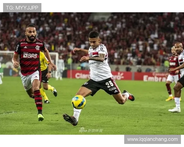 弗拉门戈与圣保罗精彩对决直播全程回顾与分析 弗拉门戈与圣保罗精彩对决直播全程回顾与分析