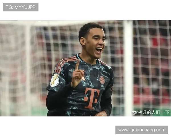 穆西亚拉:年轻天才如何在足球场上书写传奇篇章 穆西亚拉:年轻天才如何在足球场上书写传奇篇章